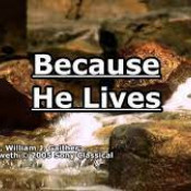 Lyrics Because he lives by Kristin Chenoweth lyrics